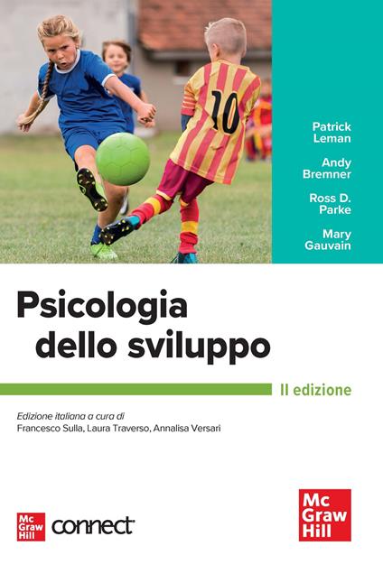 Psicologia dello sviluppo. Con Connect - Patrick Leman,Andy Bremner,Ross D. Parke - copertina