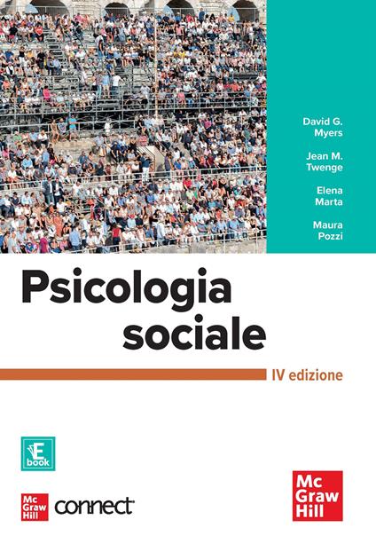 Psicologia sociale. Con connet - David G. Myers,Jean M. Twenge,Elena Marta - copertina