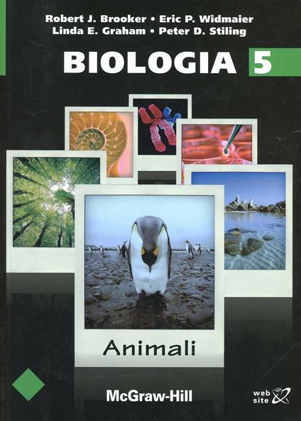 Biologia. Vol. 5: Animali. - Robert J. Brooker,Eric P. Widmaier - copertina