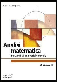 Analisi matematica. Funzioni di una variabile reale - Camillo Trapani - copertina