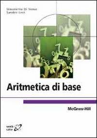 Aritmetica di base - Sandro Levi,Simonetta Di Sieno - copertina