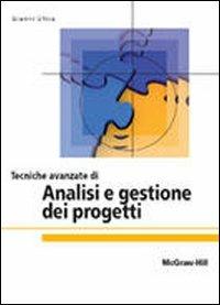 Tecniche avanzate di analisi e gestione dei progetti - Gianni Utica - copertina