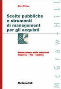 Scelte pubbliche e strumenti di management per gli acquisti - Elisa Pintus - copertina