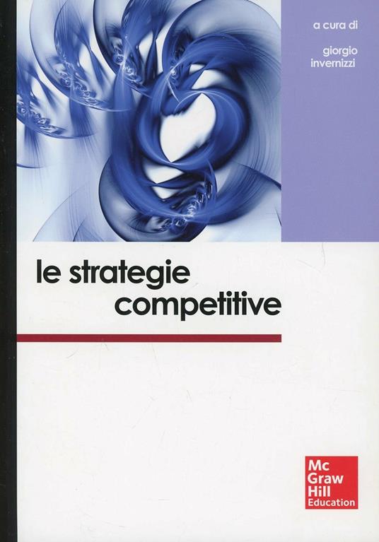 Le strategie competitive - Giorgio Invernizzi - copertina