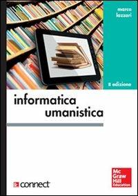 Informatica umanistica - Marco Lazzari - copertina