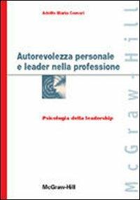 Autorevolezza personale e leader nella professione - Adolfo M. Comari - copertina