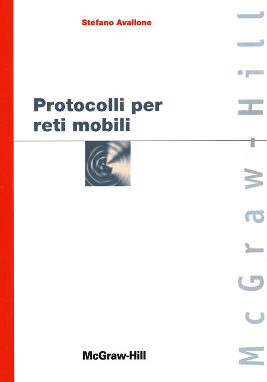 Protocolli per reti mobili - Stefano Avallone - copertina