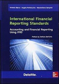 International financial reporting standards. Comprehensive set of worked examples - Antonio Marra,Angela Kate Pettinicchio,Massimiliano Semprini - copertina