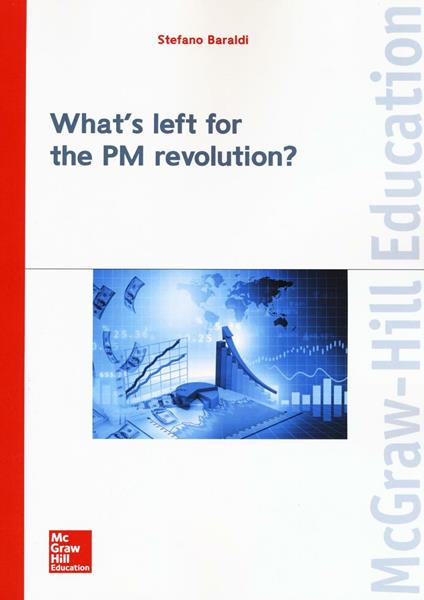 What's left for the PM revolution? - Stefano Baraldi - copertina