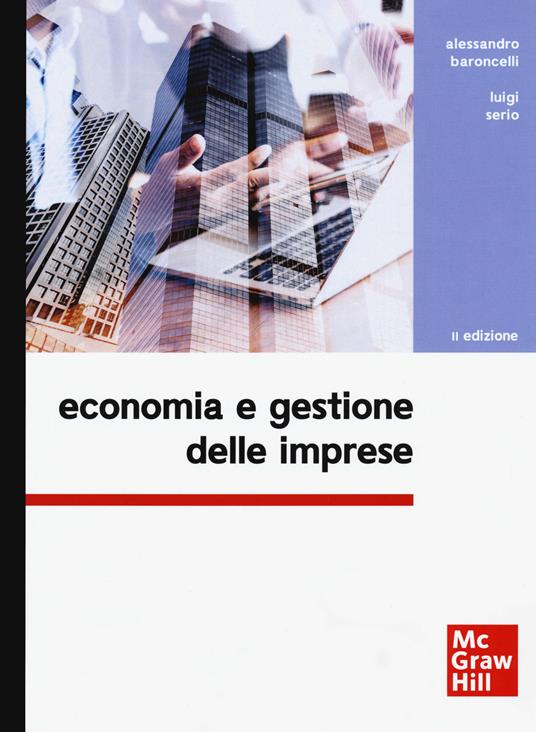 Economia e gestione delle imprese - Alessandro Baroncelli,Luigi Serio - copertina