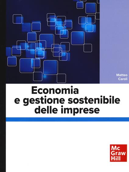 Economia e gestione sostenibile delle imprese - Matteo Caroli - copertina