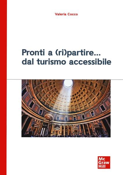 Pronti a (ri)partire. Dal turismo accessibile - Valeria Cocco - copertina