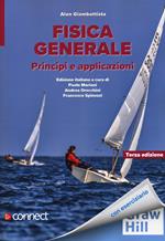 Fisica generale. Principi e applicazioni. Con connect