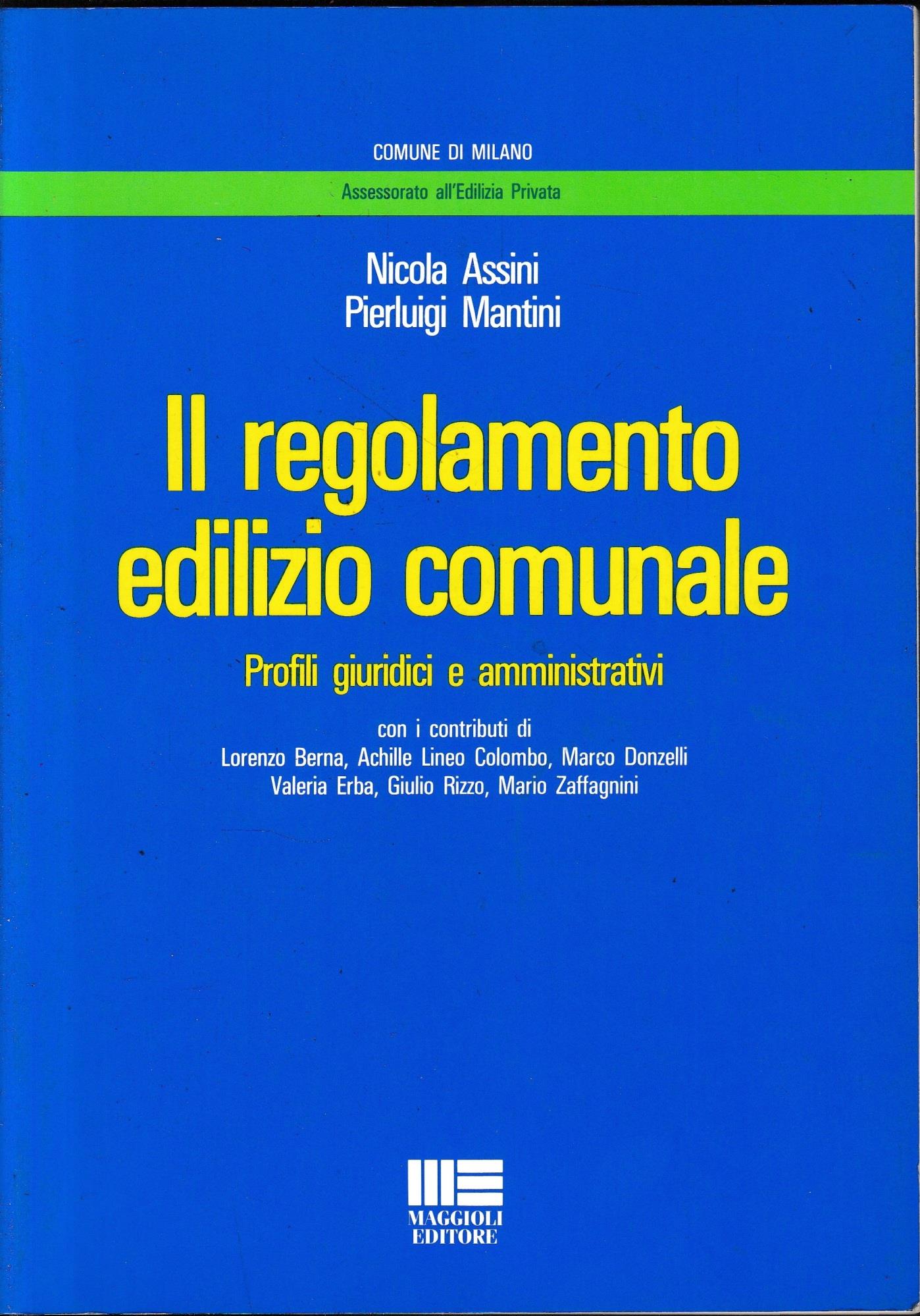 Il regolamento edilizio comunale. Profili giuridici e amministrativi