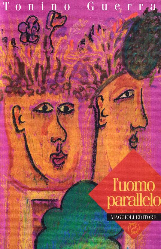 L' uomo parallelo - Tonino Guerra - copertina