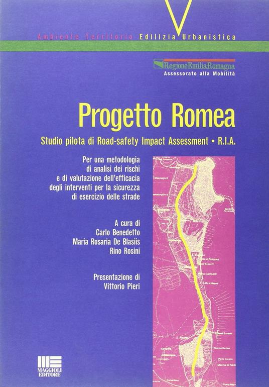 Progetto Romea. Studio pilota di road-safety impact assessment (RIA) - copertina