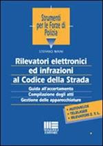 Rilevatori elettronici ed infrazioni al codice della strada