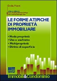 Le forme atipiche di proprietà immobiliare - Emilia Monti - copertina