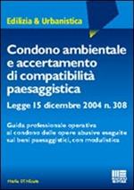  Condono ambientale e accertamento di compatibilità paesaggistica