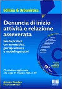 Denuncia di inizio attività e relazione asseverata - Antonino Cimellaro,Emanuele Montini - copertina