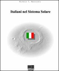  Italiani nel sistema solare -  Michele T. Mazzucato - copertina