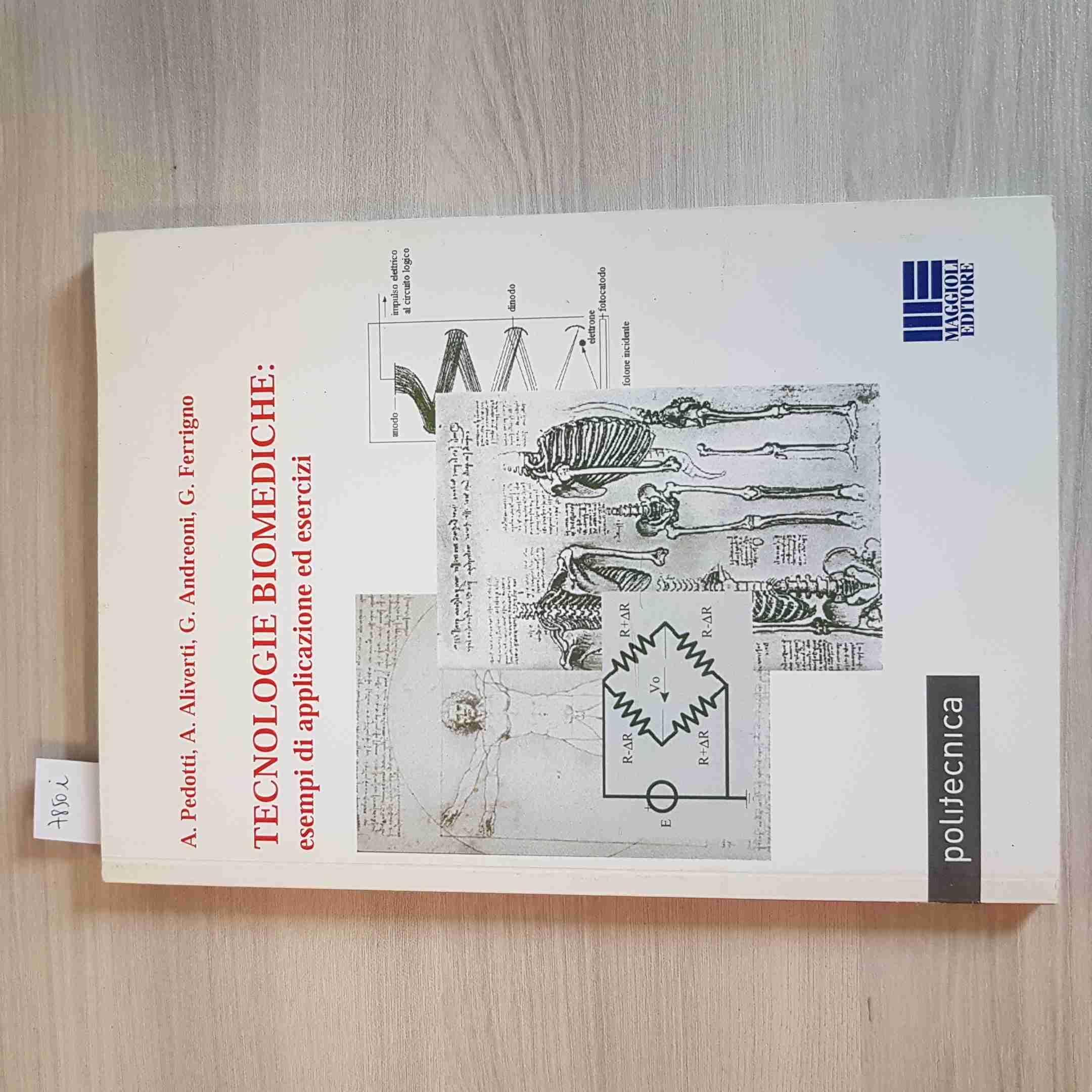 Tecnologie biotecniche. Esempi di applicazione ed esercizi