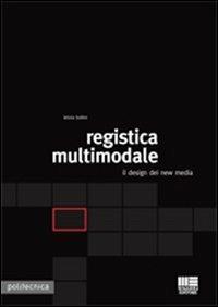 Registica multimodale. Il design dei new media - Letizia Bollini - copertina