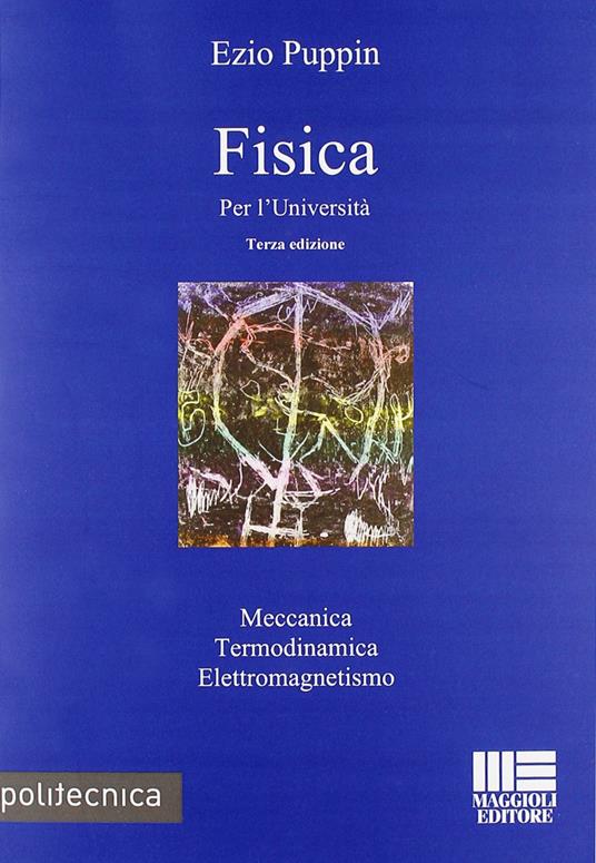 Fisica per l'università - Ezio Puppin - copertina
