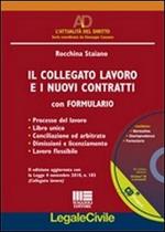 Il collegato lavoro e i nuovi contratti. Con formulario. Con CD-ROM