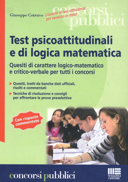 Test psicoattitudinali e di logica matematica - Giuseppe Cotruvo - copertina