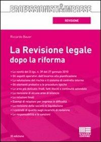 La revisione legale dopo la riforma - Riccardo Bauer - copertina
