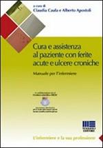 Cura e assistenza al paziente con ferite acute e ulcere croniche