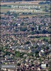 Reti ecologiche e infrastrutture verdi - Carlo Peraboni - copertina