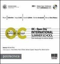 OC-Open City. International summer school. Con DVD. Vol. 1 - Michele Roda - copertina