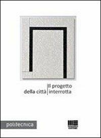 Il progetto della città interrotta - copertina