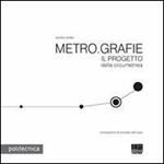 Metro.grafie. Il progetto della circumetnea