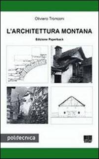 L' architettura montana - Oliviero Tronconi - copertina