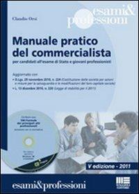  Manuale pratico del commercialista. Per candidati all'esame di Stato e giovani professionisti. Con CD-ROM -  Claudio Orsi - copertina