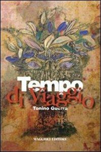 Tempo di viaggio - Tonino Guerra - copertina