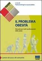 Il problema obesità. Manuale per tutti i professionisti della salute