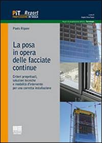 La posa in opera delle facciate continue - Paolo Rigone - copertina