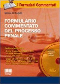 Formulario commentato del processo penale. Con CD-ROM - Nicola D'Angelo - copertina
