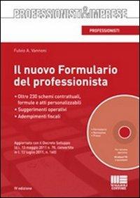 Il nuovo formulario del professionista. Con CD-ROM - Fulvio A. Vannoni - copertina