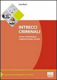 Intrecci criminali - Lino Rossi - copertina