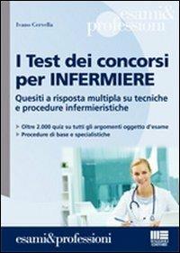 I test dei concorsi per infermiere - Ivano Cervella - copertina
