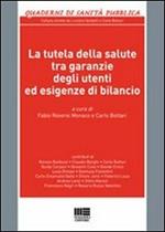 La tutela della salute tra garanzie degli utenti ed esigenze di bilancio