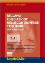 Reclamo e mediazione nelle controversie tributarie