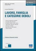 Riforma lavoro. Vol. 2: Lavoro, famiglia e categorie deboli.