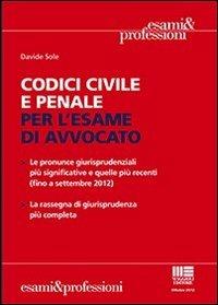 Codici civile e penale per l'esame di avvocato - Davide Sole - copertina