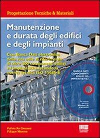 Manutenzione e durata degli edifici e degli impianti - Fulvio Re Cecconi,Filippo Marcon - copertina